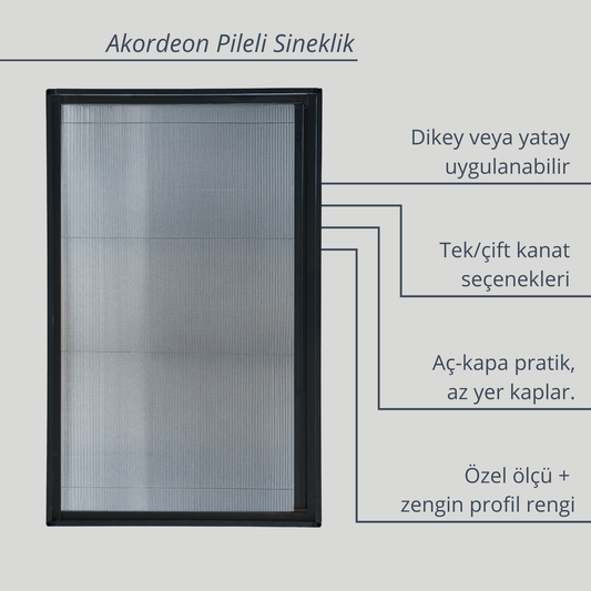 Akordeon Pileli Sineklik